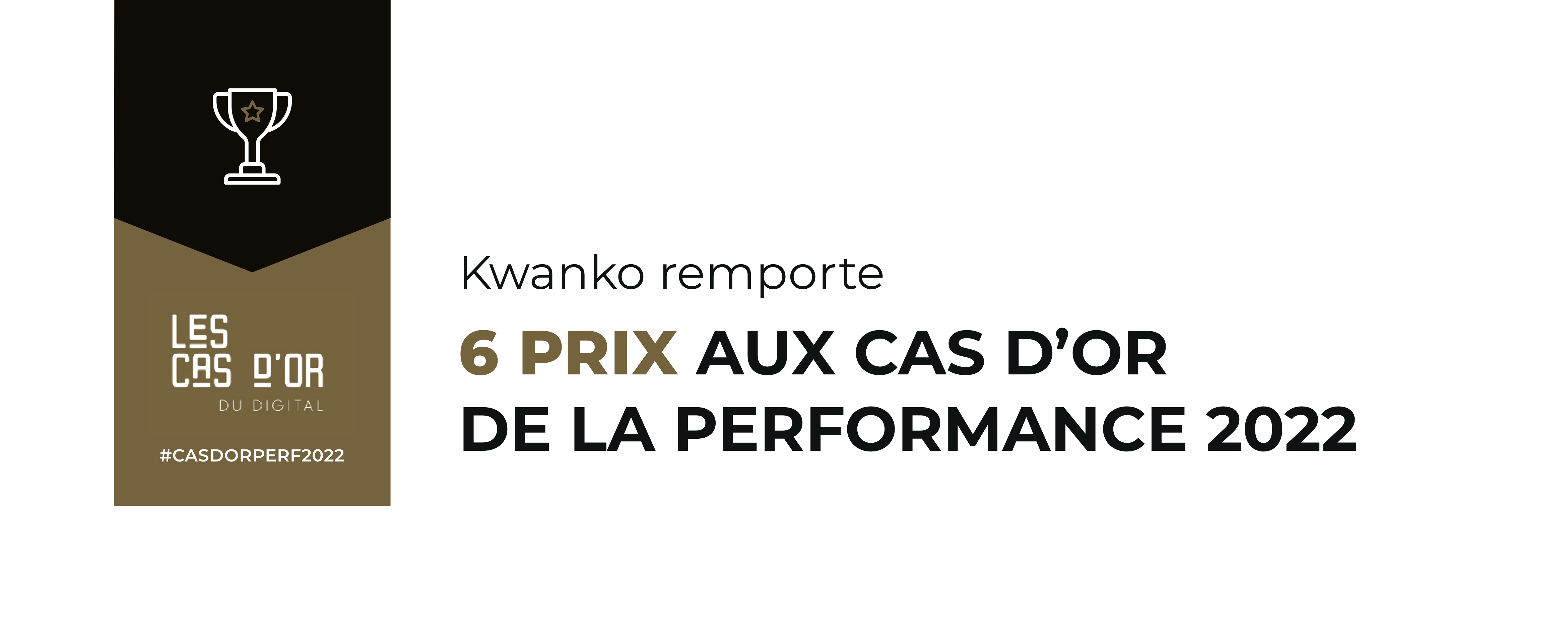 Kwanko remporte 6 prix au Cas d'or