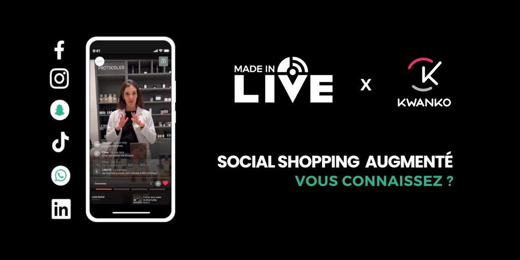 Kwanko et Made in Live révolutionnent le shopping sur les réseaux sociaux avec leur nouveau partenariat, basé sur le Social Shopping