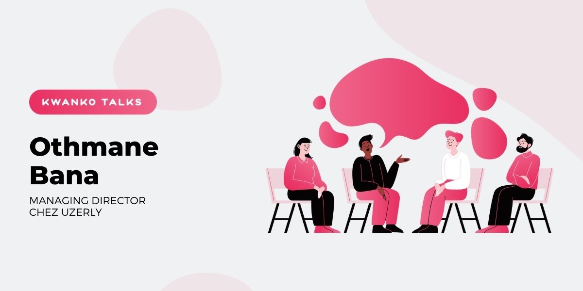 Kwanko Talks | Interview of Uzerly