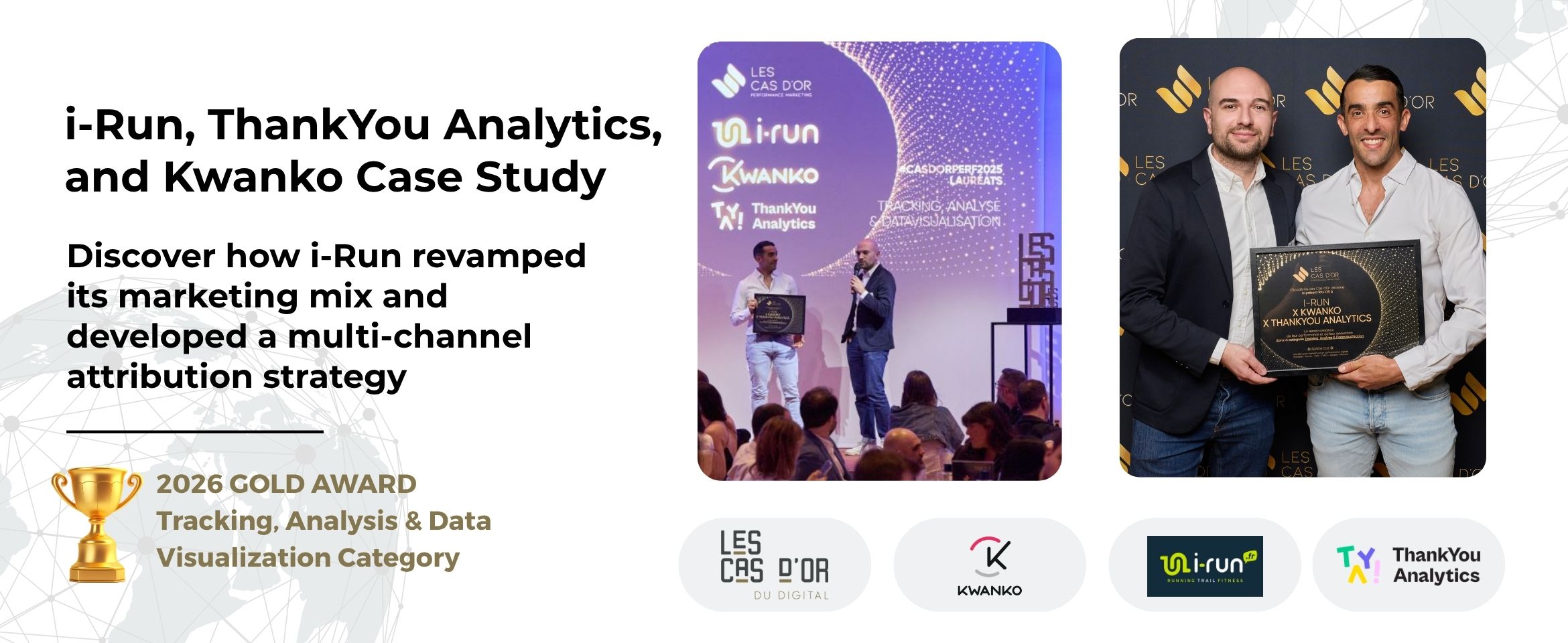 Case Study Kwanko, I-run, ThankYou Analytics